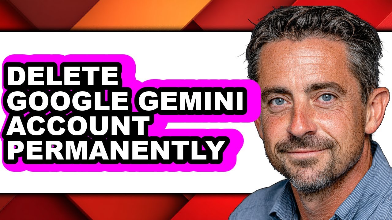 How to Delete Google Gemini Account Permanently (full Guide)