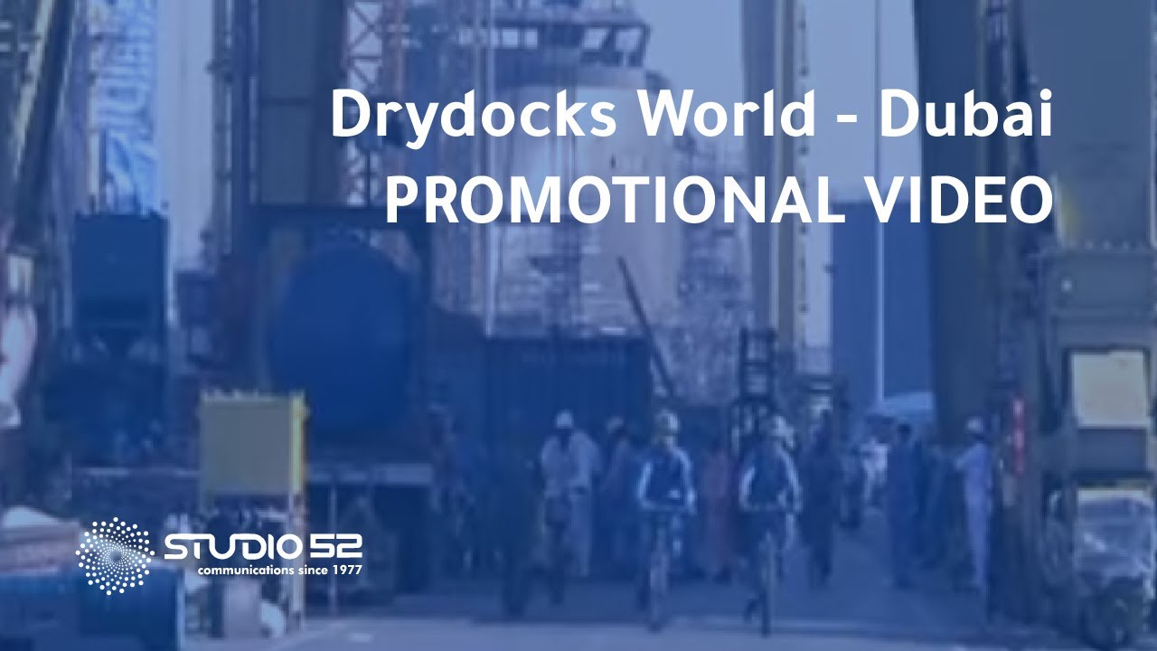 Studio 52 Highlights: Drydocks World - Dubai, Maritime Excellence Redefined