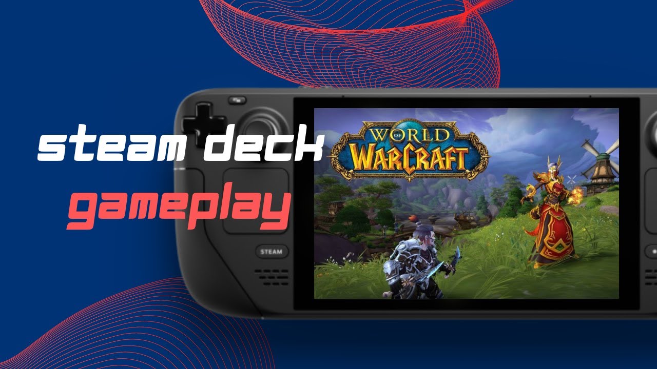 World of Warcraft  - Steam Deck handheld & desktop gameplay
