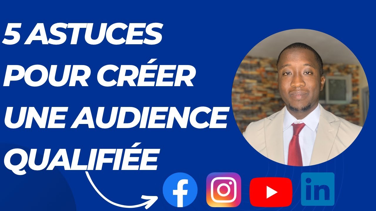 COMMENT CREER UNE AUDIENCE QUALIFIEE EN LIGNE ?