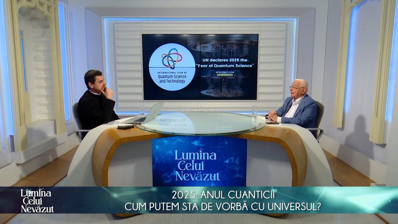 2025: Anul Cuanticii. Cum putem sta de vorbă cu Universul? #luminaceluinevazut
