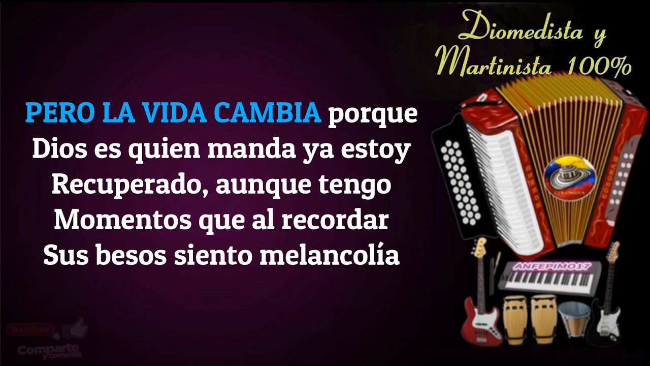 La Vida Cambia - (letra) - DIOMEDES DIAZ / &Aacute;lbum - Con Mucho Estilo / A&ntilde;o 1981