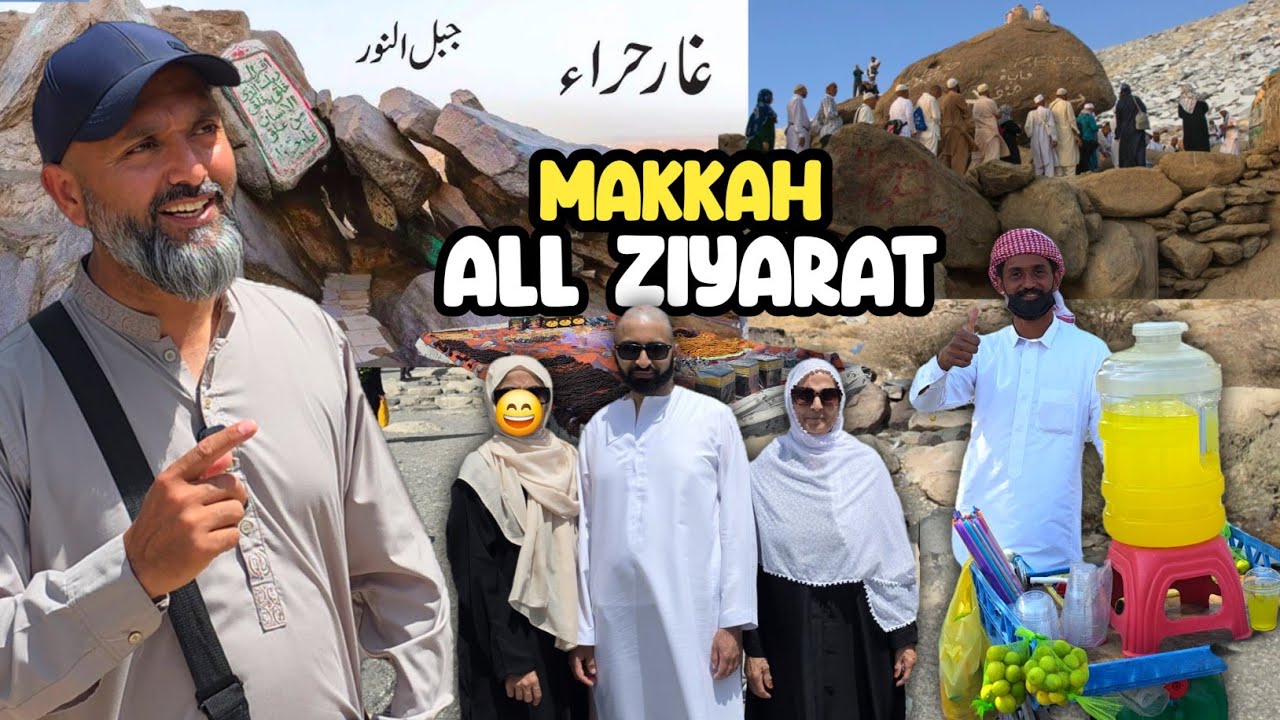 Visiting MAKKAH All Ziyarat With Family