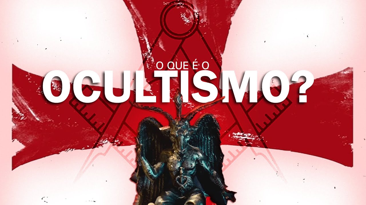 O QUE É O OCULTISMO?