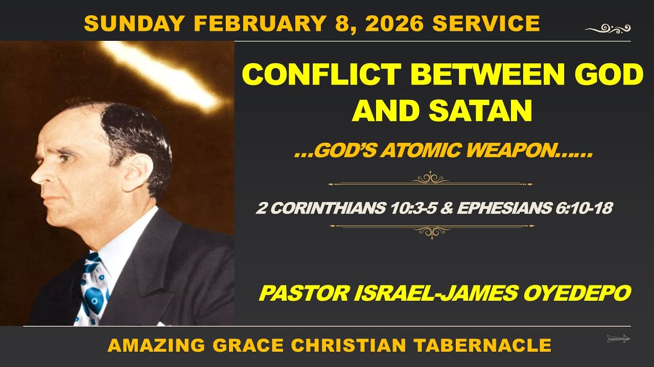 Conflict Between God And Satan -…GOD’S ATOMIC WEAPON…… Pastor Israel-James OYEDEPO