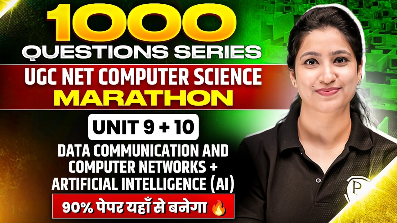 UGC NET Computer Science Paper 2 | Complete Unit 9 + 10 PYQs | UGC NET Computer Science Marathon