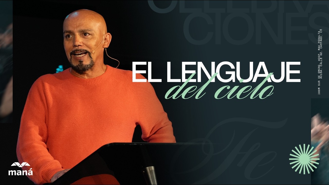 El lenguaje del cielo - Pastor Henry Zúñiga