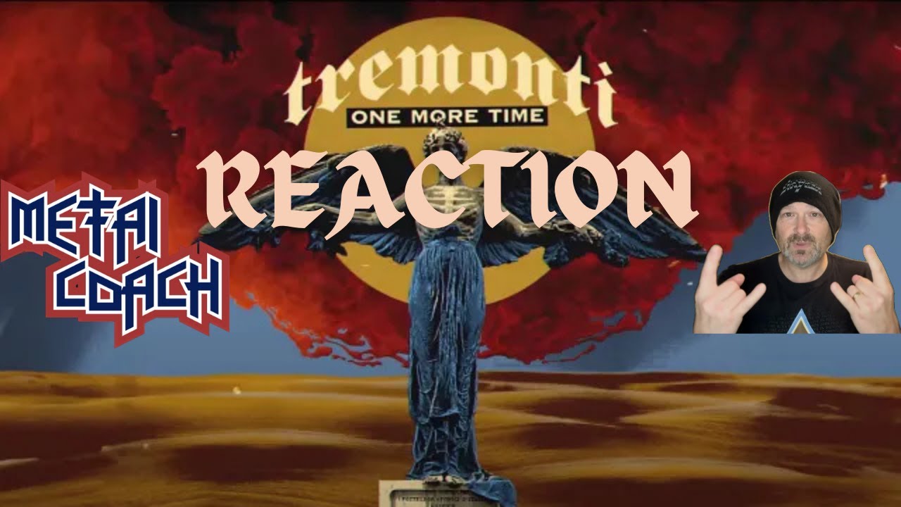 “Tremonti’s ‘One More Time’ Reaction - Is This His Best Yet?”