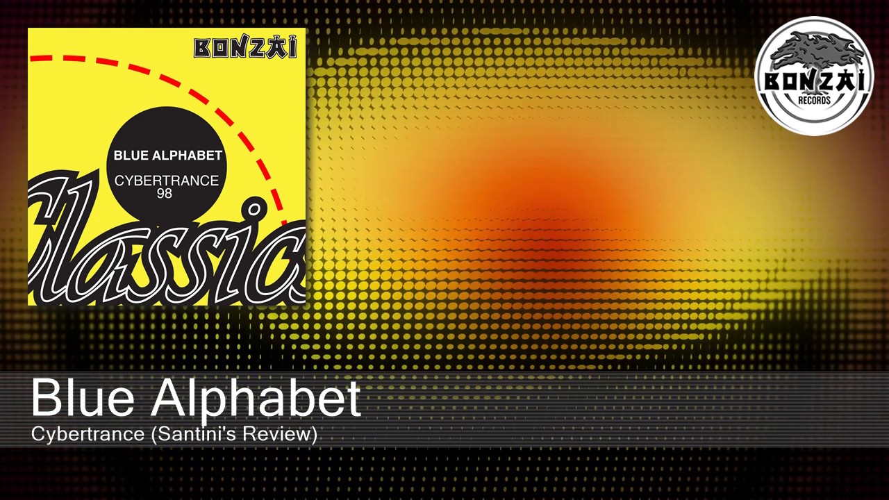 Blue Alphabet - Cybertrance (Santini's Review)