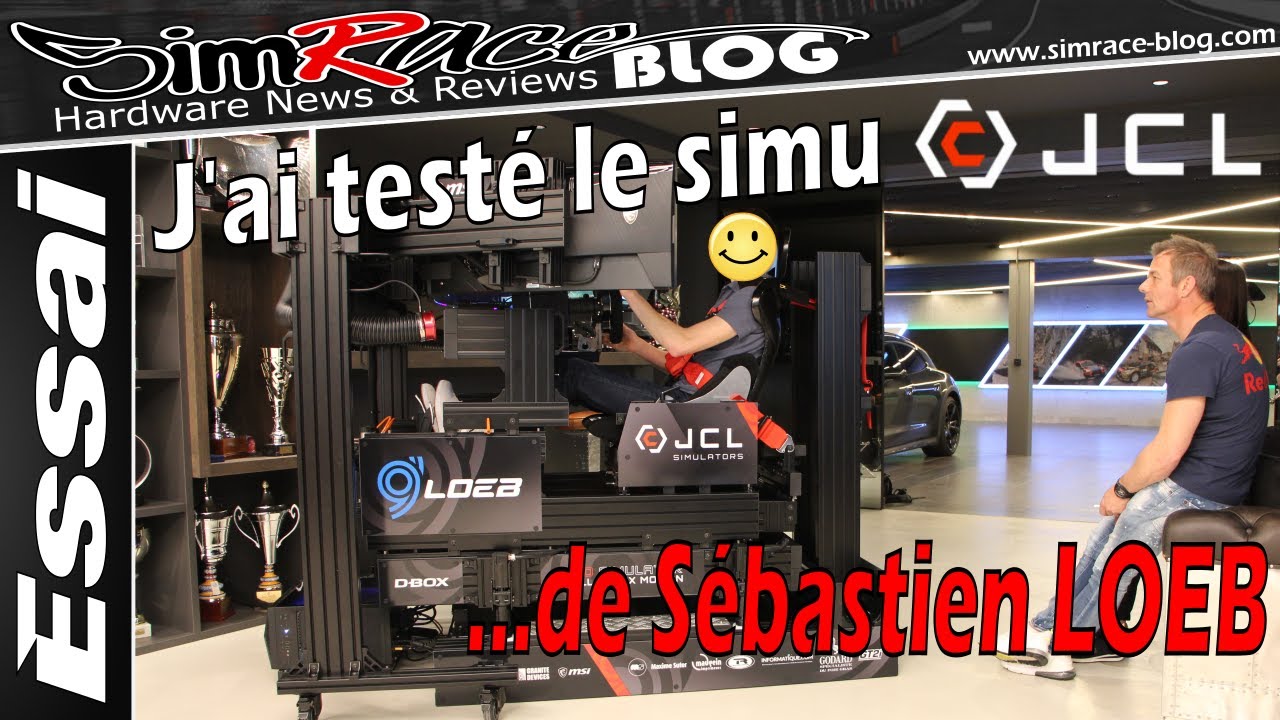 J'ai testé le simulateur JCL SIMULATORS de Sébastien LOEB - Simrace-Blog