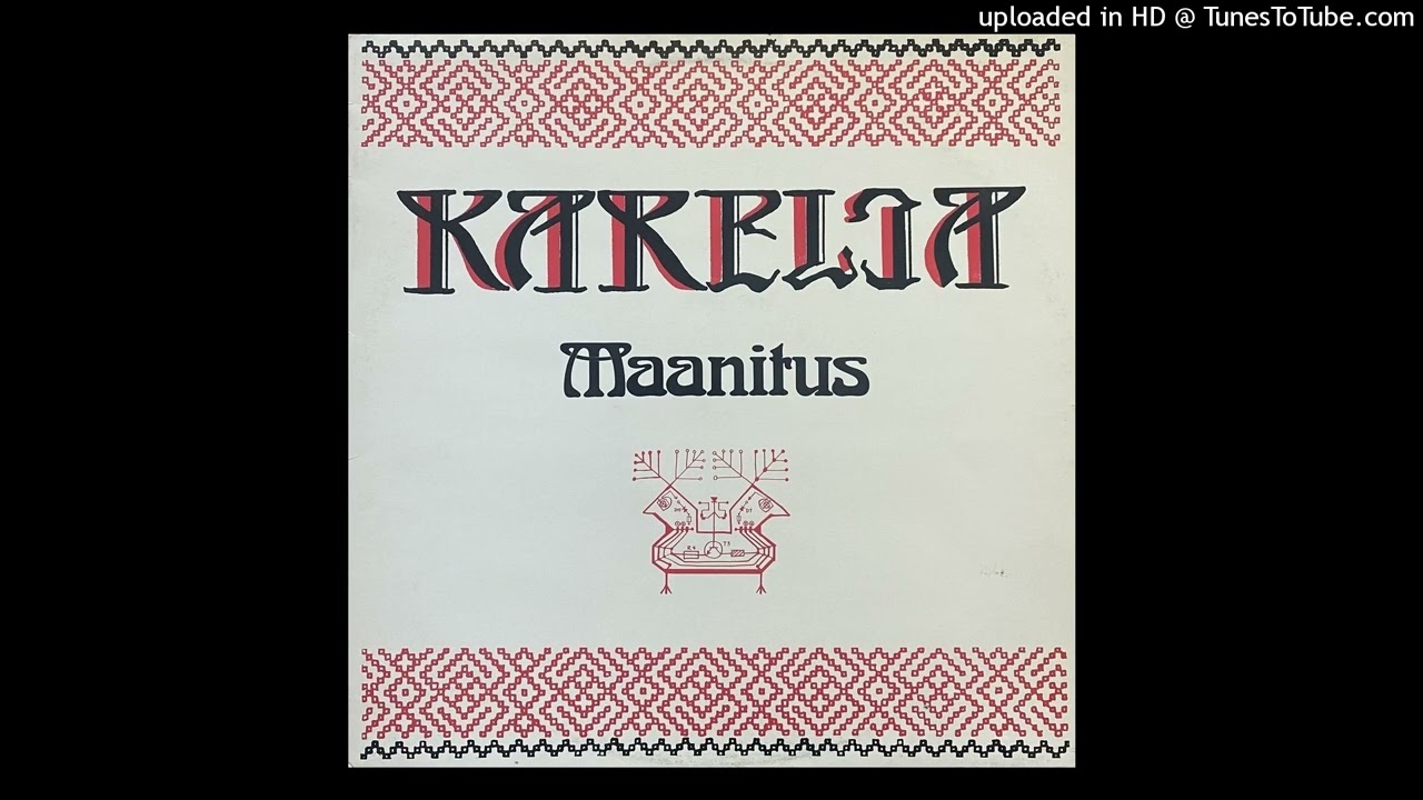 Karelia - Läksin Koista Kulkemahan, Veräjiltä Vierimähän (Finland 1983)