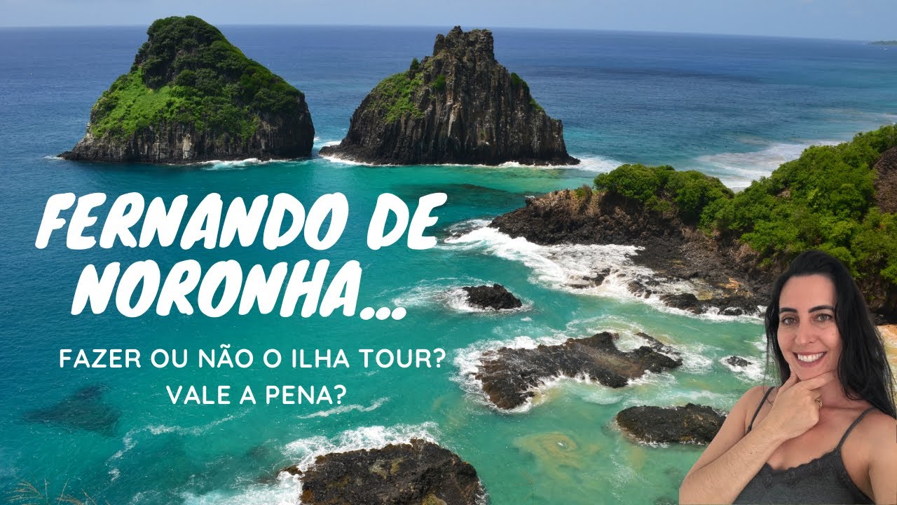 Turismo em Fernando de Noronha: Vale a pena fazer o Ilha Tour? Atualizado 2020