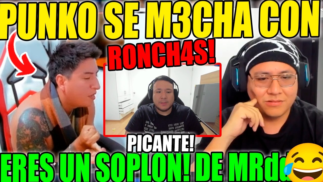 😠SE DICEN DE TODO!! PNKZ Y  RONCHAS SE M3CHAN POR DISCORD JUNTO A KINGTEKA!!😂