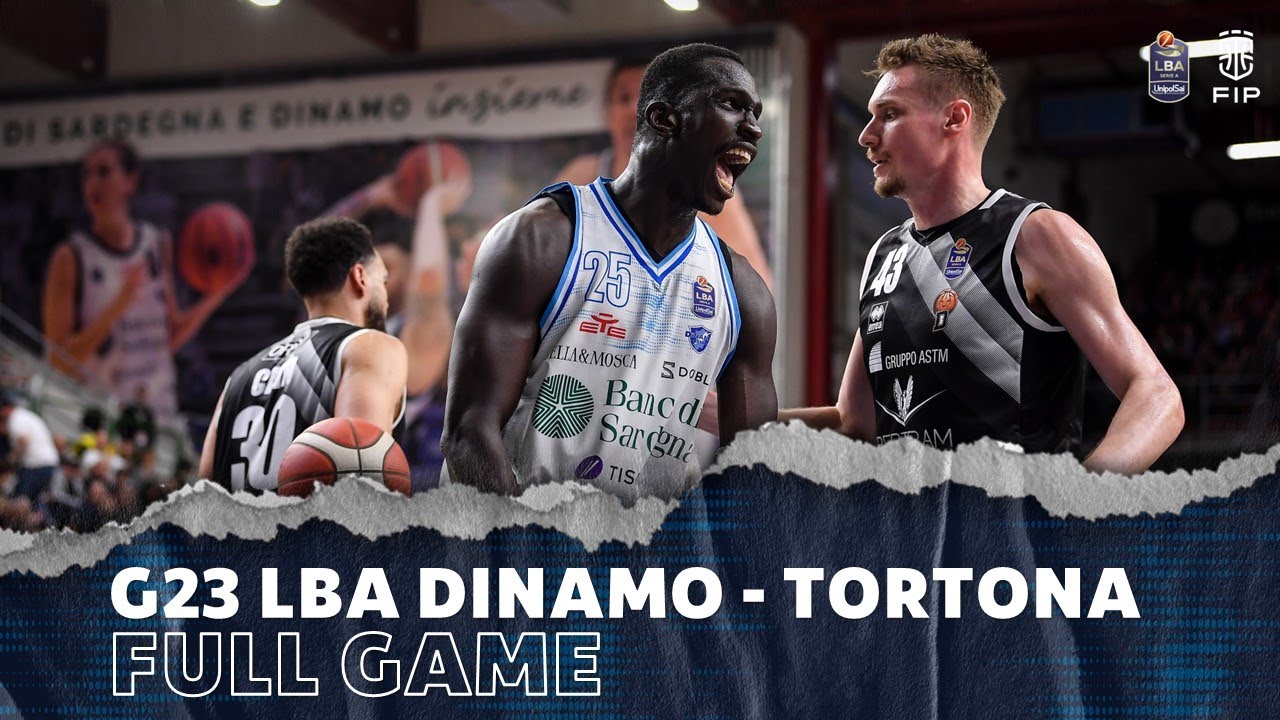 G23 LBA FULL GAME | DINAMO - TORTONA