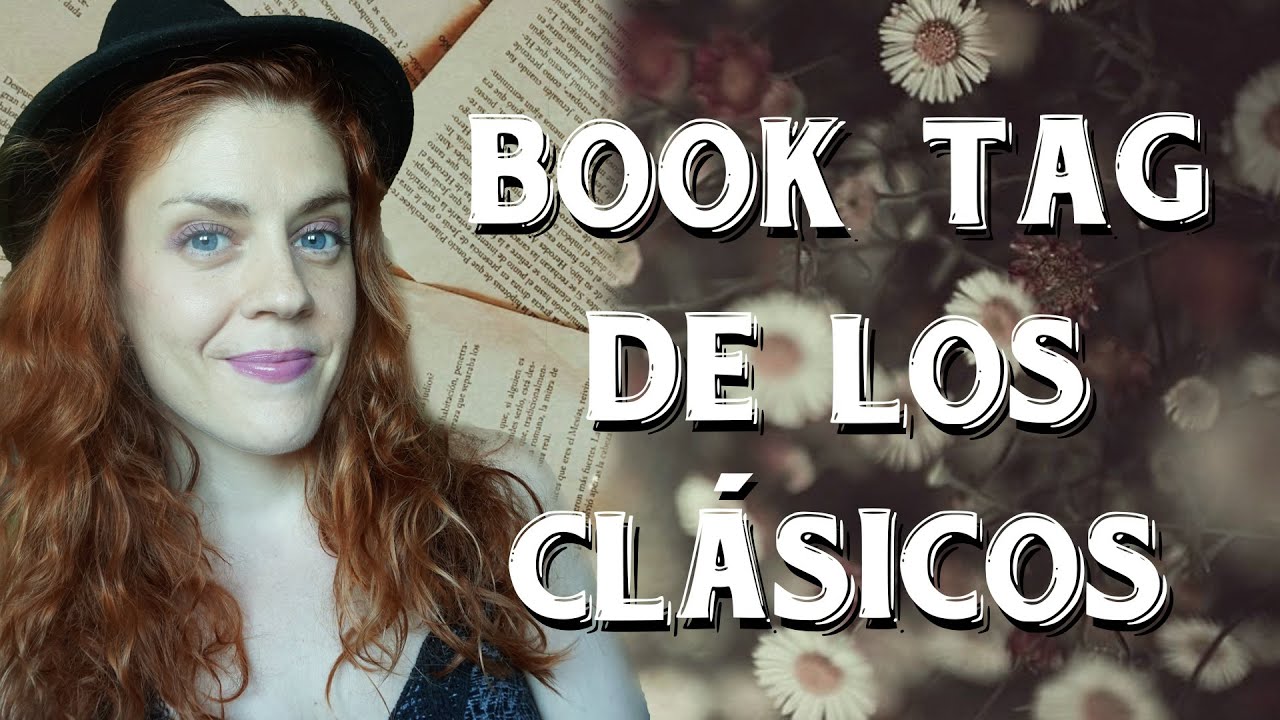 BOOK TAG DE LOS CLÁSICOS  🌷Entre Tulipanes🌷