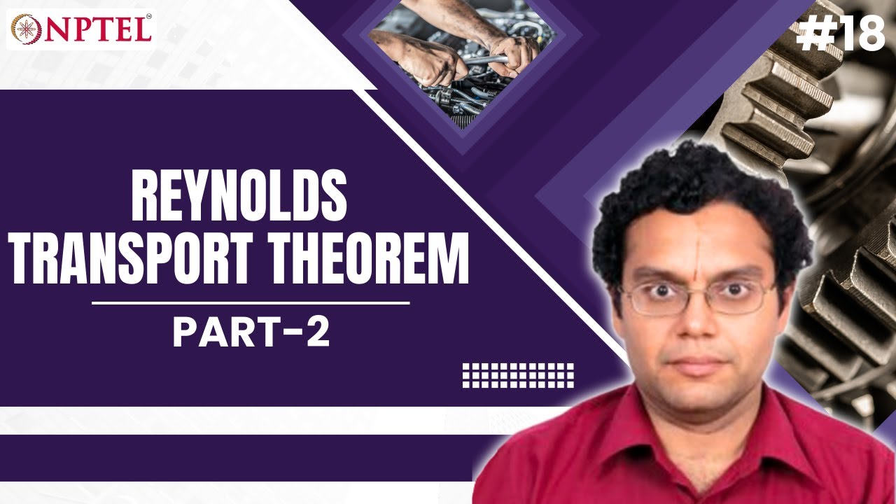#18 Reynolds Transport Theorem | Simplified Form | Continuum Mechanics &Transport Phenomena