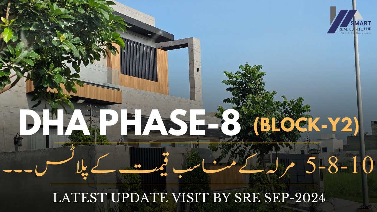 DHA LAHORE | PHASE-8 | BLOCK-Y2 | LATEST UPDATE | VISIT BY SRE| CALL NOW +923024445556