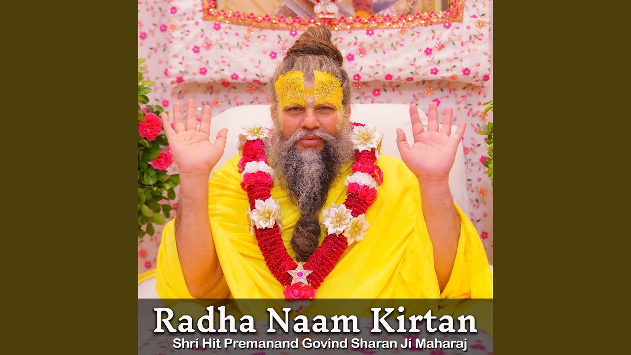 Radha Naam Kirtan, Pt. 7