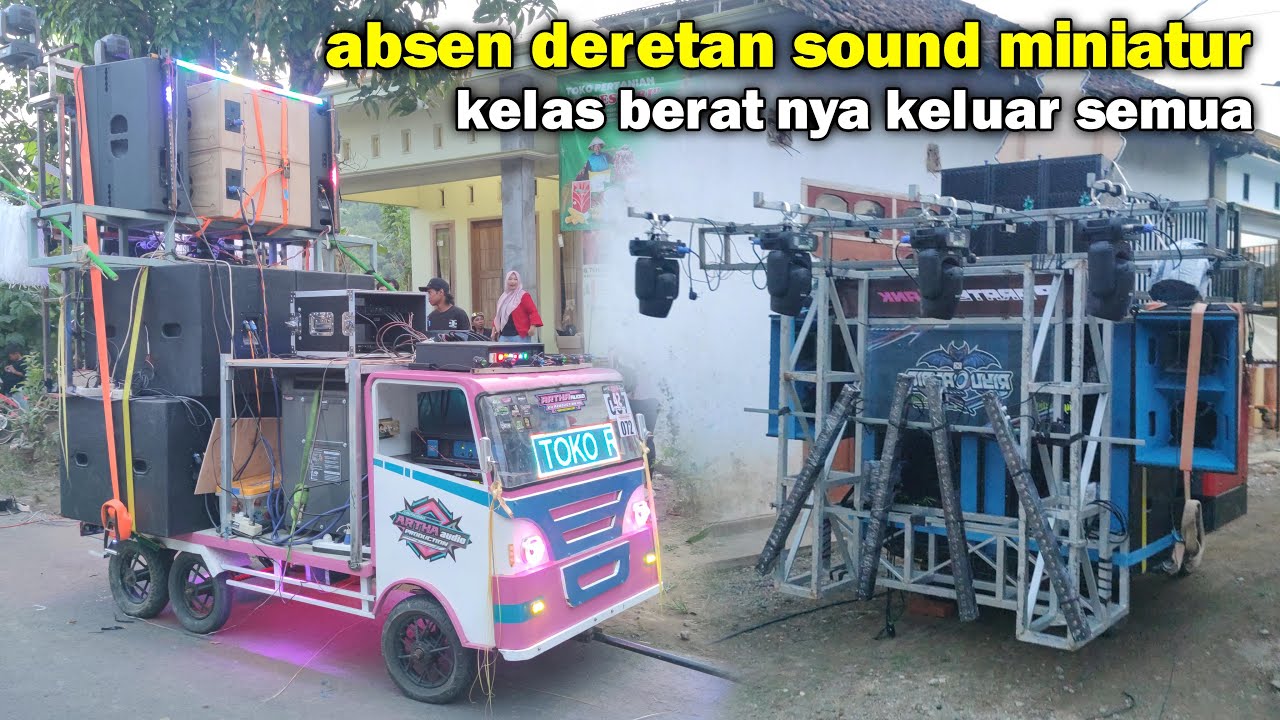 ABSEN peserta KELAS BERAT deretan sound miniatur ngulan kulon Trenggalek