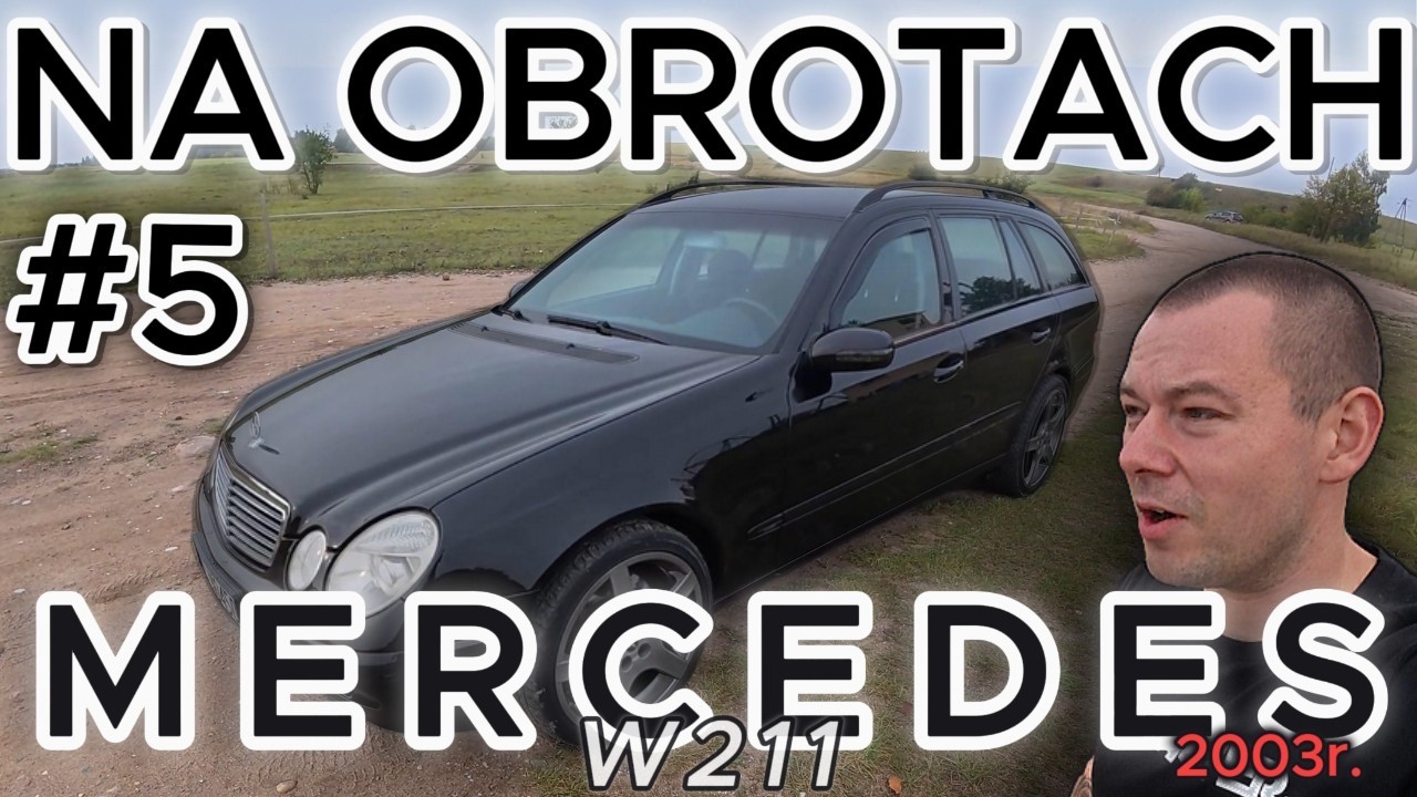 Na obrotach #5 Mercedes W211