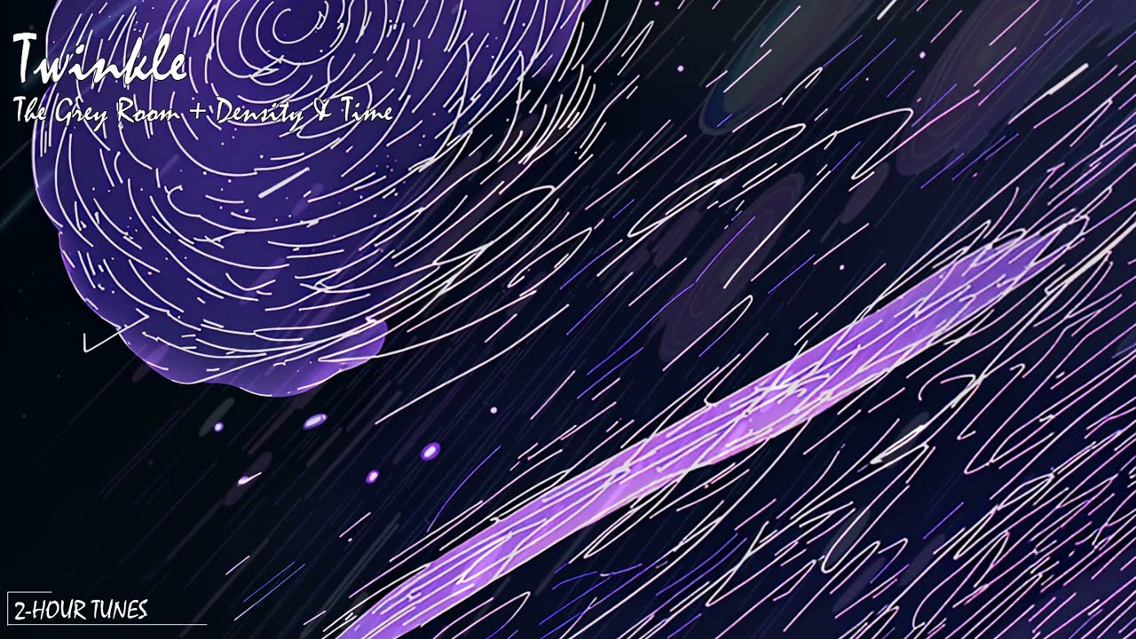 Twinkle - The Grey Room + Density & Time | 2-hour tune | Endless loop | Copyright Free!