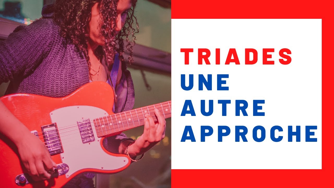 Triades ouvertes : de Nouvelles Sonorités