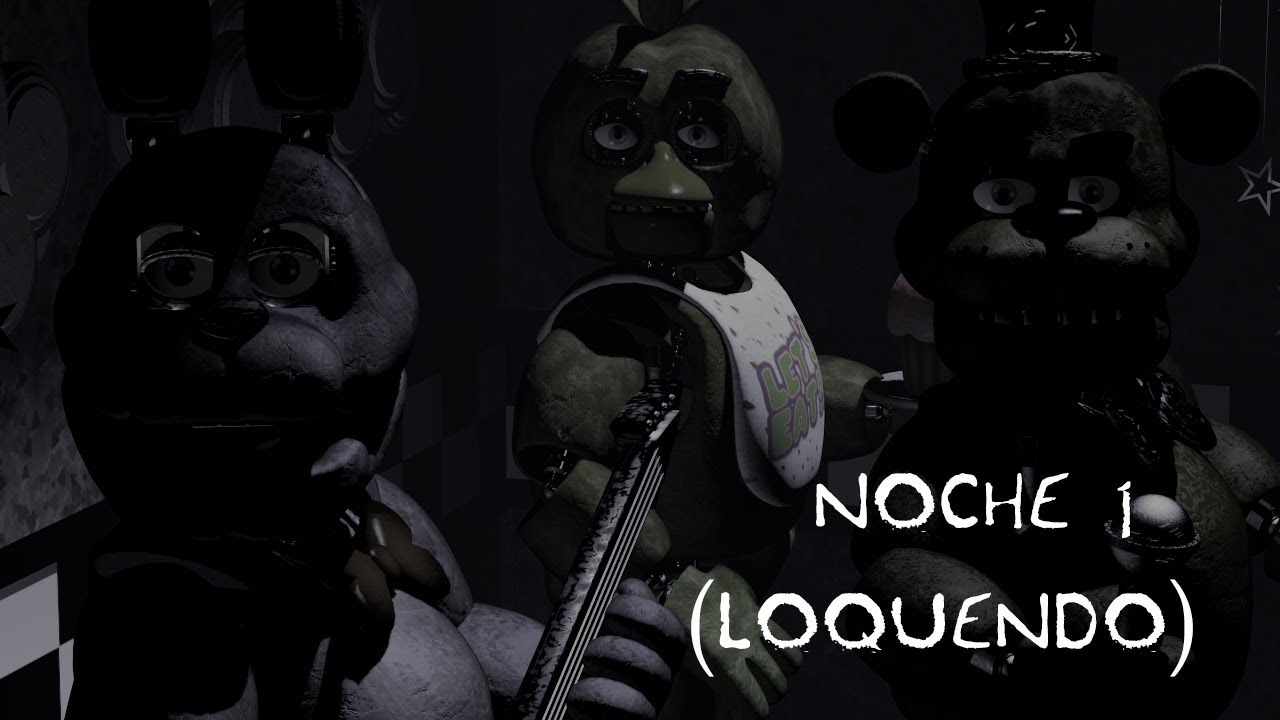 Five Nights at Freddy's (Loquendo) (Noche 1) (Fail)