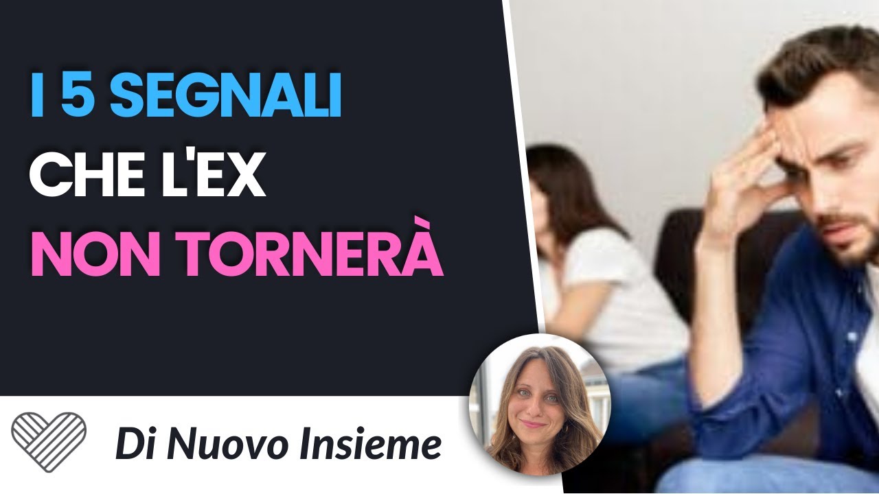 Come capire se lui non tornerà più: i 5 segnali