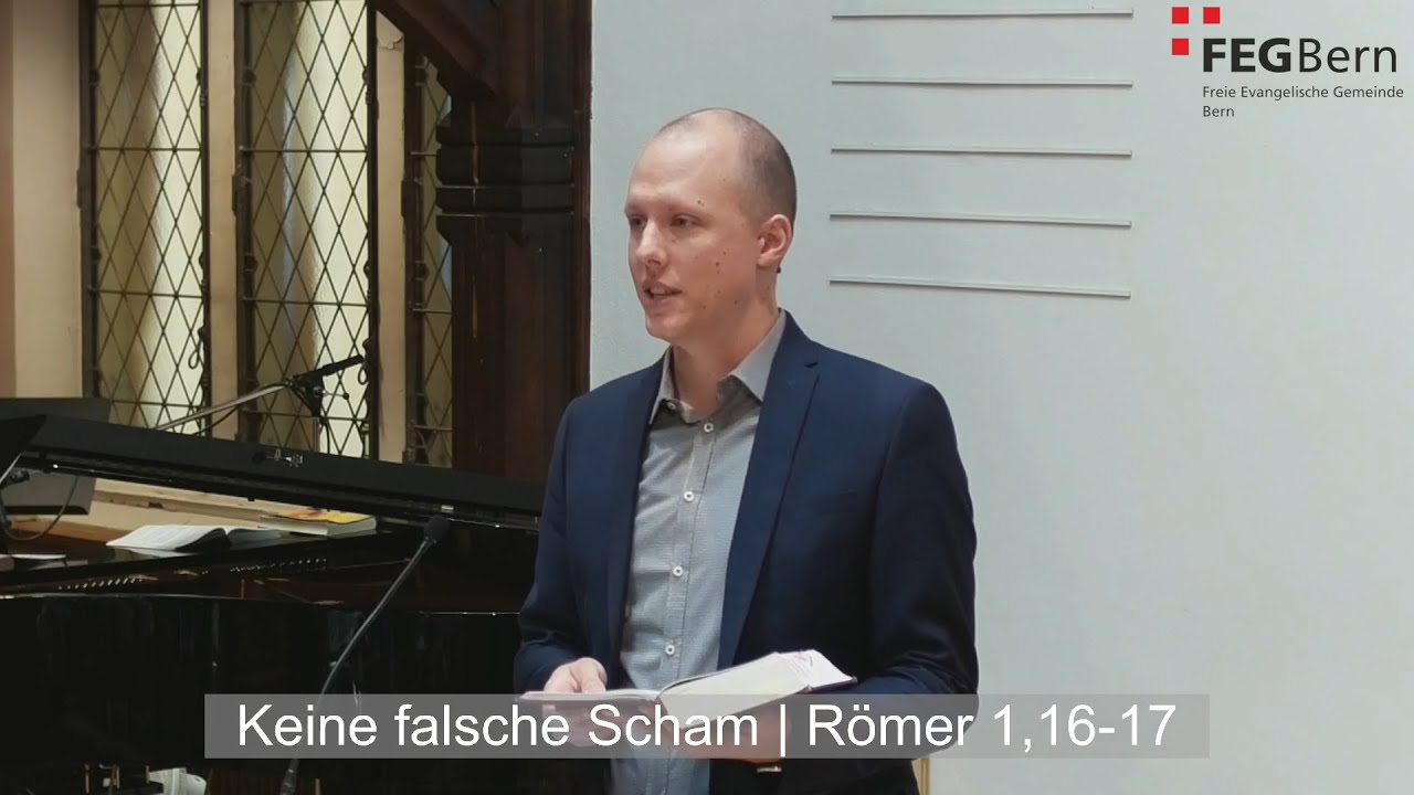 Keine falsche Scham | Michael Kradolfer | Römer 1,16-17