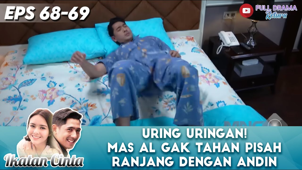 URING URINGAN! MAS AL GAK TAHAN PISAH RANJANG DENGAN ANDIN - IKATAN CINTA