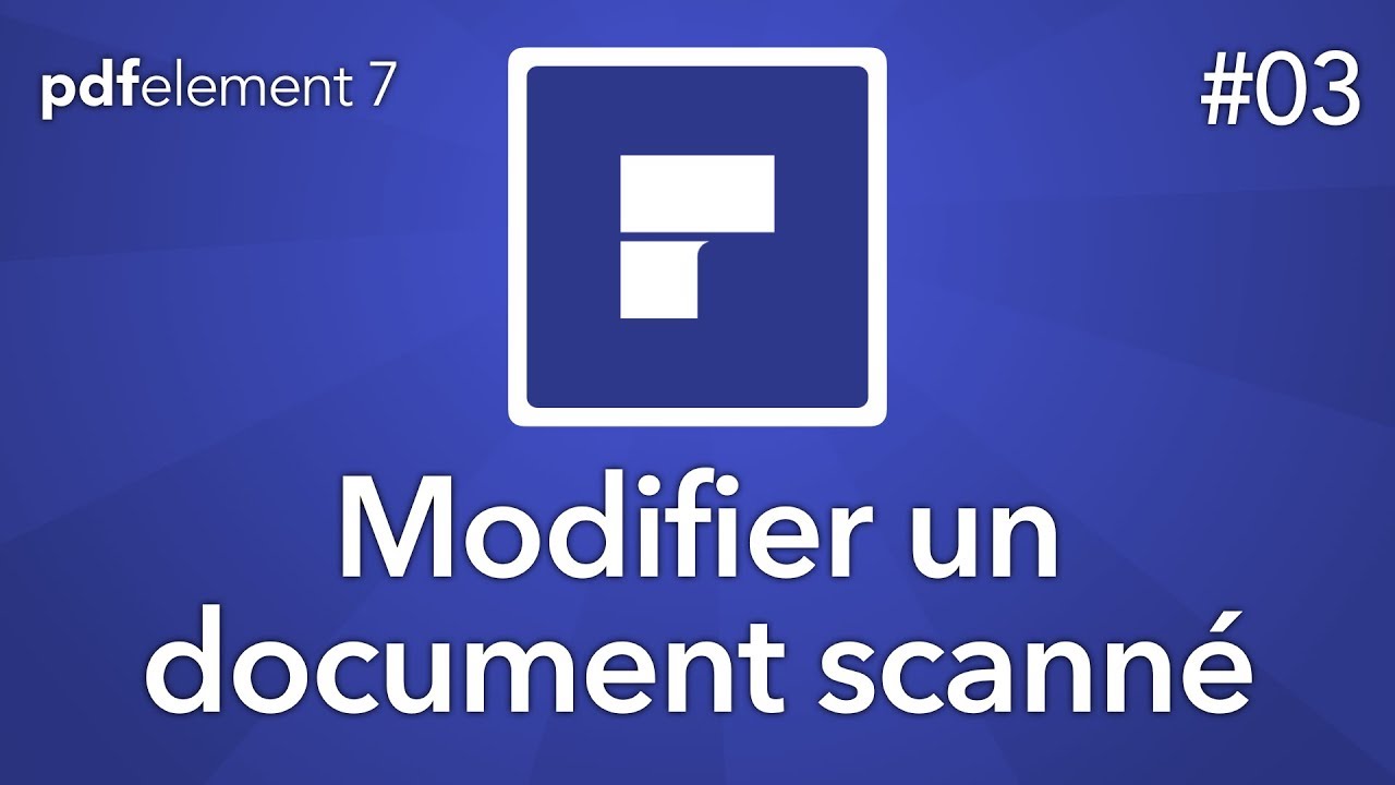 Modifier un document scanné avec PDFelement 7