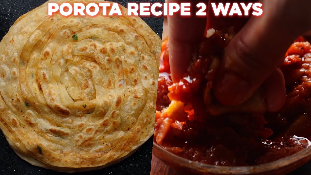 Yummy Porota Recipe 2 Ways