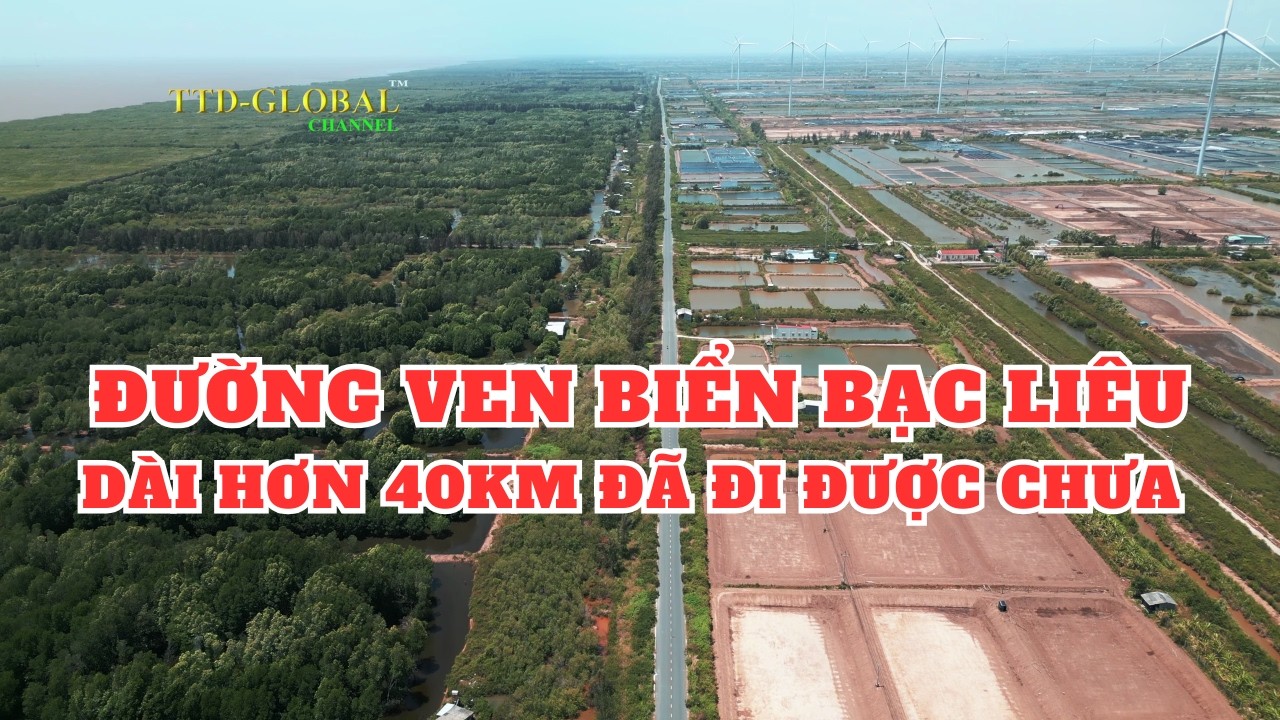 Đường ven biển từ Tp Bạc Liêu tới Gành Hào Huyện Đông Hải