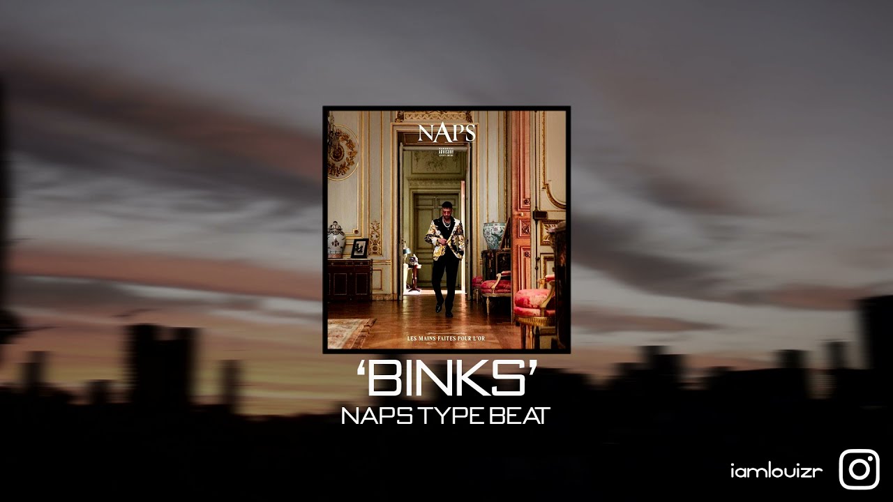 [SOLD] Naps Type Beat 2021 - BINKS - Instru Rap 2021