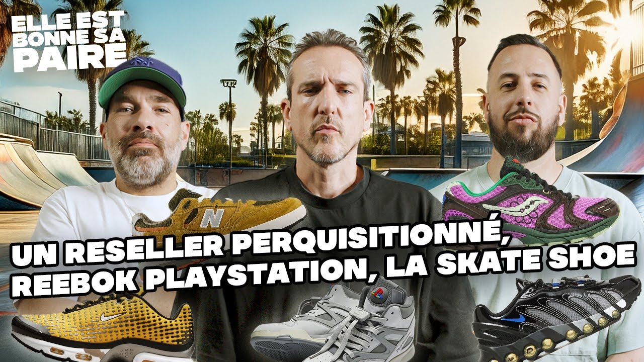 Un Reseller perquisitionné, Reebok x Playstation, la skate shoe en 2025.... 🚓 [REPLAY]