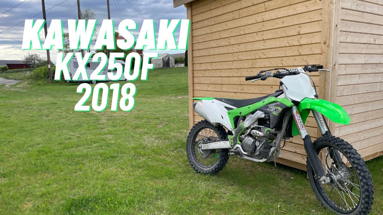 NEW SEASON, NEW BIKE. (KAWASAKI KX250F 2018)