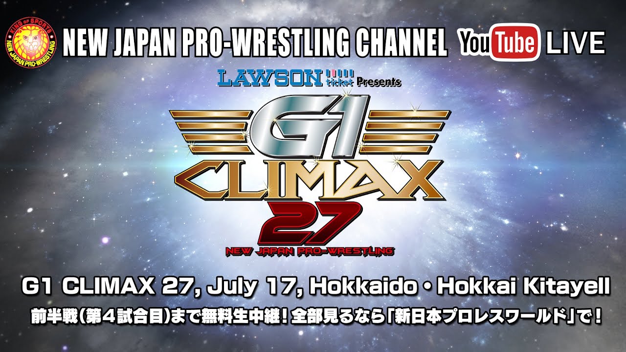 【LIVE】G1 CLIMAX 27, July 17, Hokkaido・Hokkai Kitayell