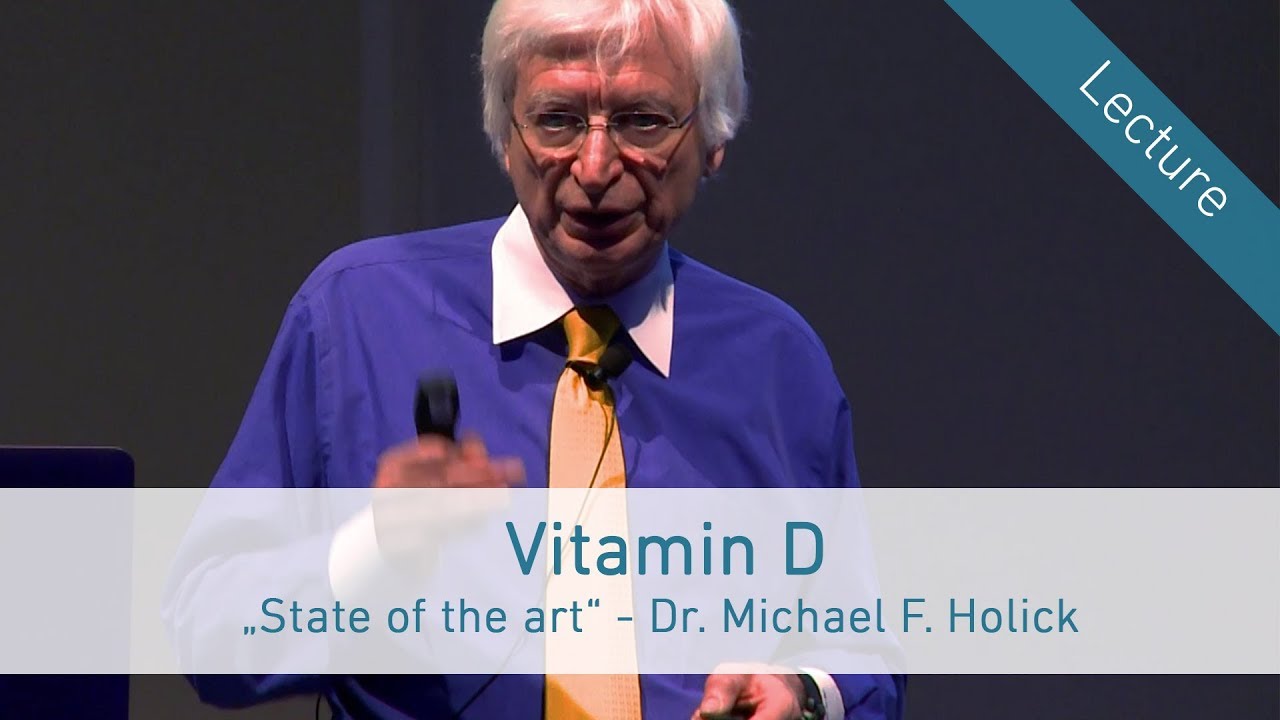 „Vitamin D – State of the art“ - Dr. Michael F. Holick in Vienna (English)