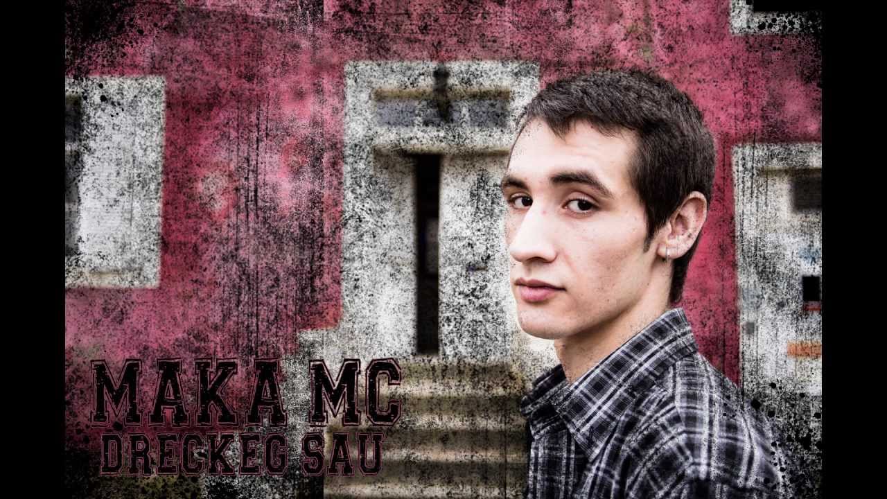 Maka Mc- Dreckeg Sau