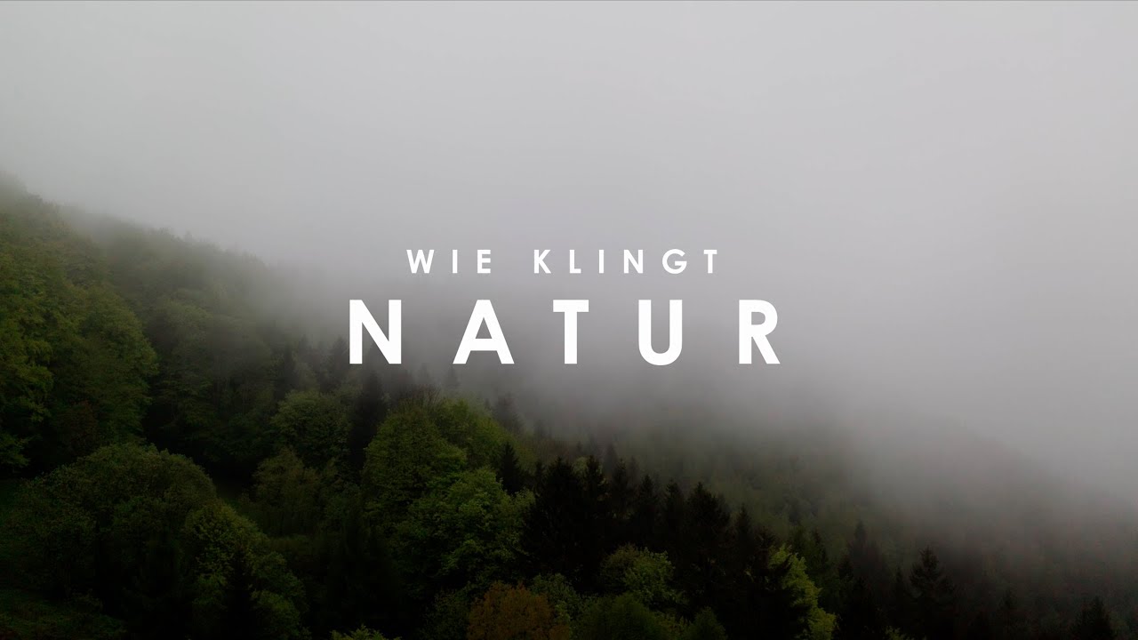 Wie klingt Heimat - Folge 1 | Wie klingt Natur