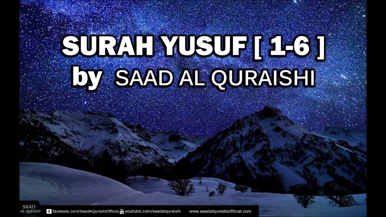 Most Beautiful Quran Recitation By Saad Al Qureshi - Amazing Recitation surah Yusuf