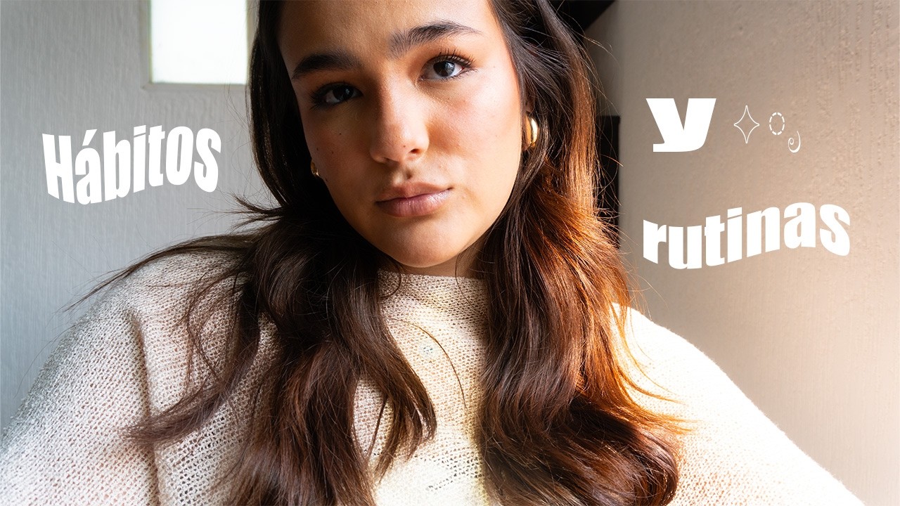 FIJANDO HÁBITOS Y RUTINAS  JUNTAS | GIRLS TALK