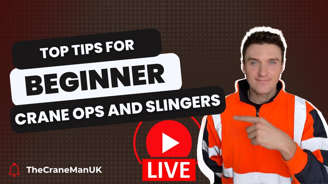 UK Construction: Top Tips For Beginner Slinger Signallers and Crane Operators