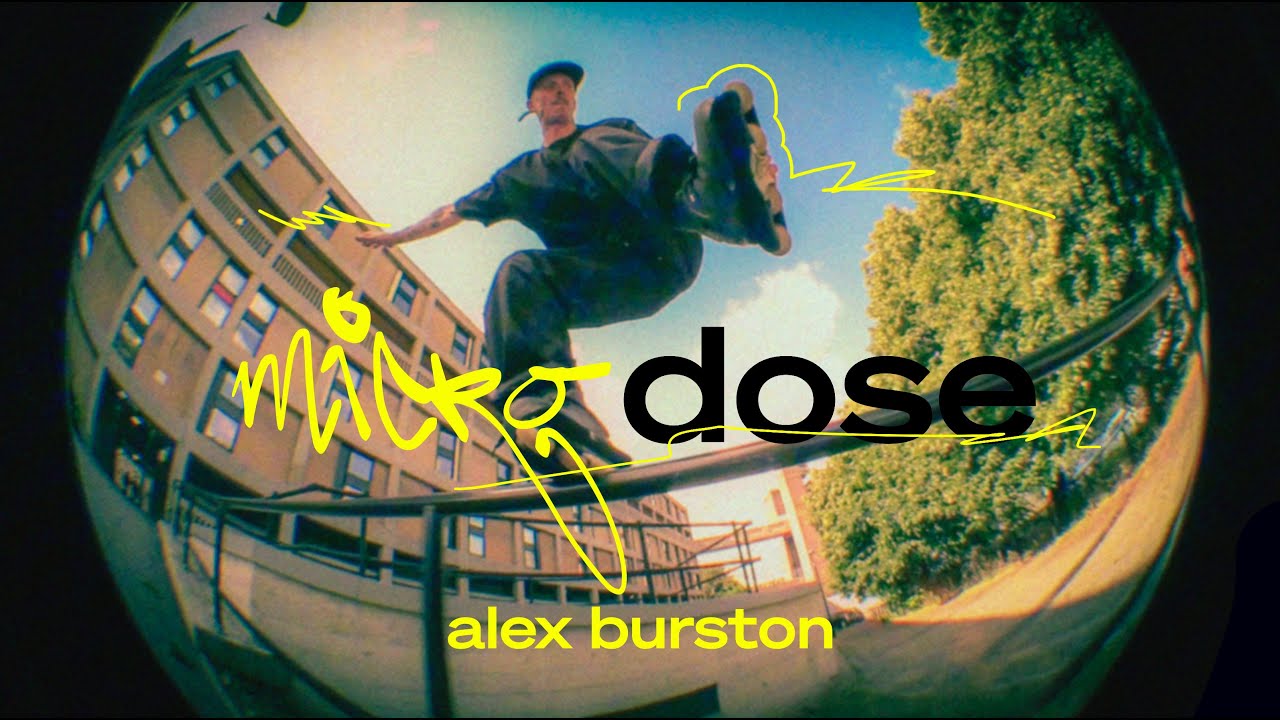 Alex Burston - Micro Dose - Echo Skates
