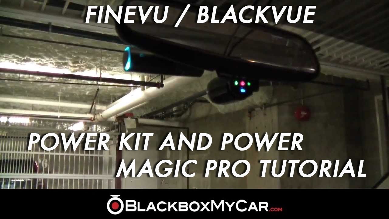 How Finevu/Blackvue Power Kit/Power Magic Pro Work - Blackboxmycar.com
