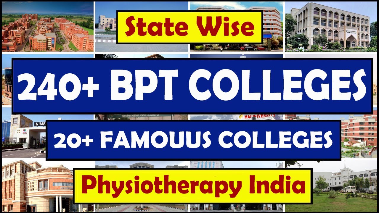 240+ BPT Colleges in India | Physiotherapy Colleges in India | Government and Private Colleges.