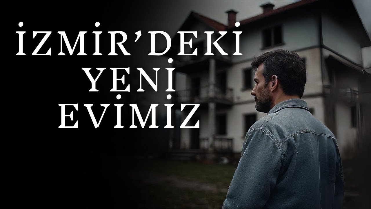 İzmirli Ailenin Yeni Taşındıkları Evde Yaşadıkları Korkunç Paranormal Olaylar | Korku Hikayeleri