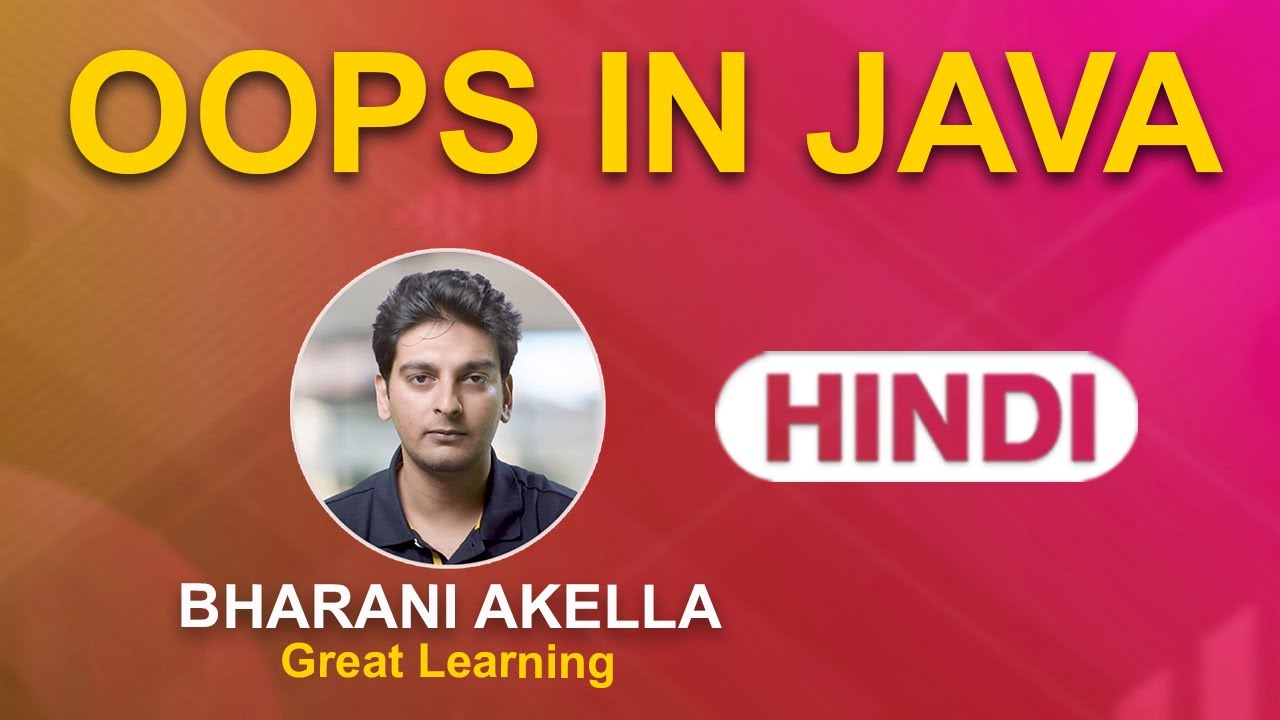OOPS Concept In JAVA | Object Oriented Programming | Java For Beginners | Great Learning