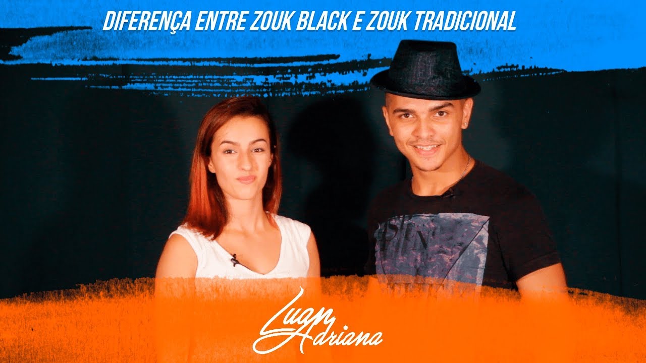 DIFERENÇA ENTRE ZOUK BLACK E ZOUK TRADICIONAL - LUAN CORREIA E ADRIANA GOMES