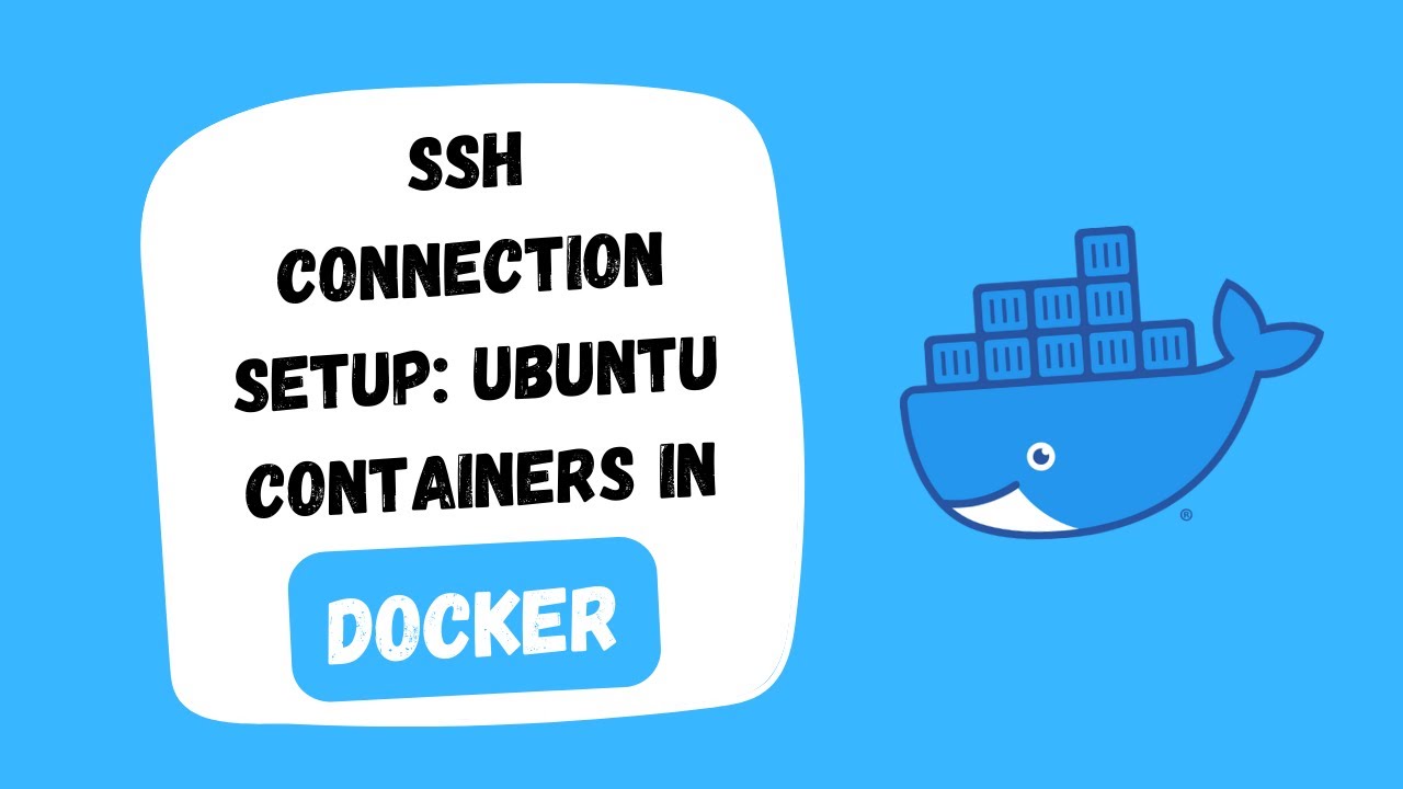 Setting up SSH connection between two Ubuntu containers in Docker